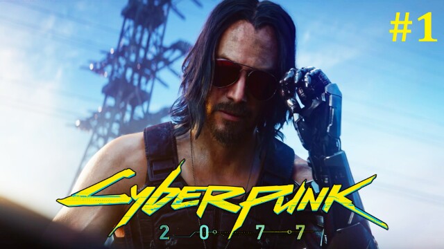 Cyberpunk 2077 Прохождение ► Стрим #1